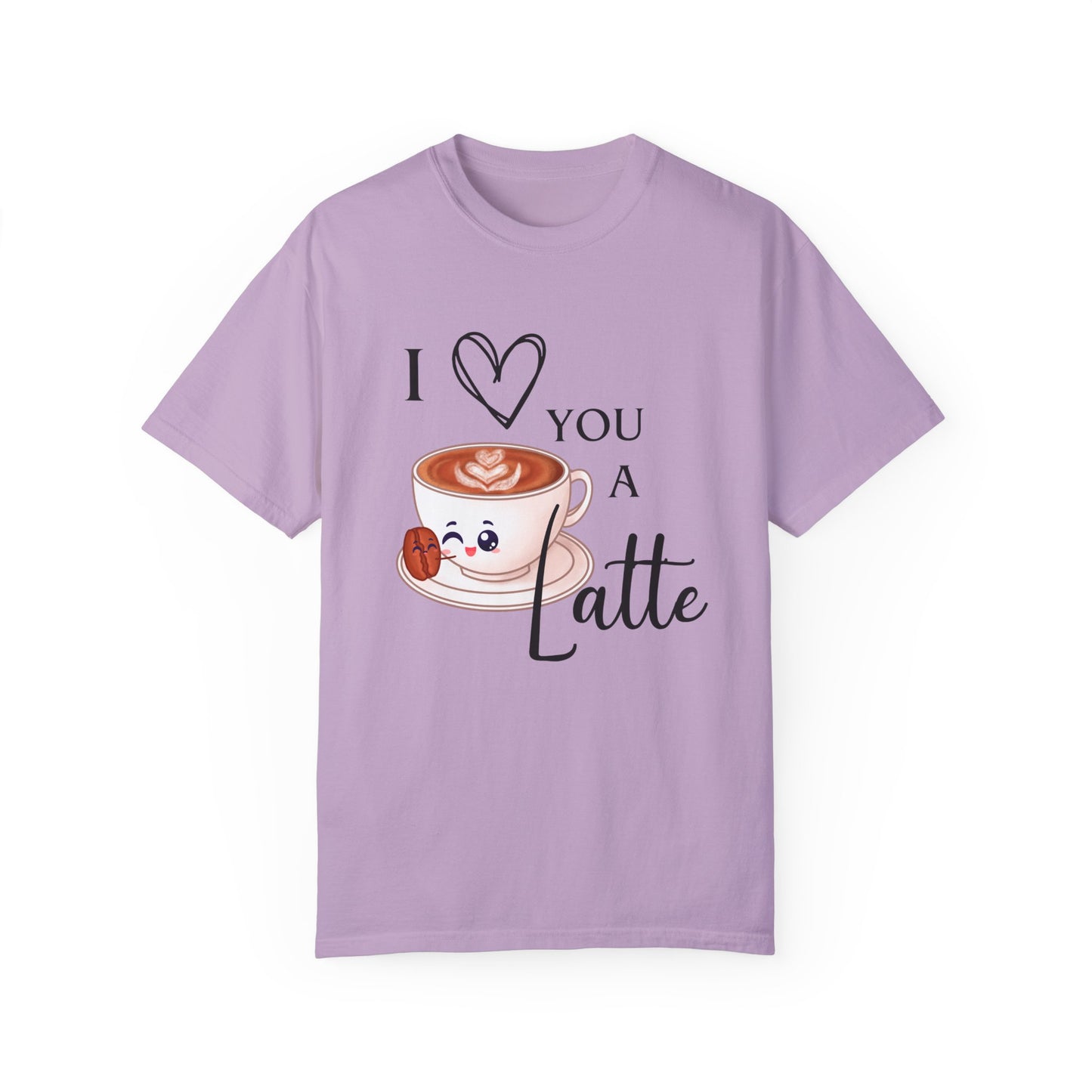 I love you a Latte Comfort Colors Shirt/ valentines day shirt/ pun shirt/ coffee lover shirt