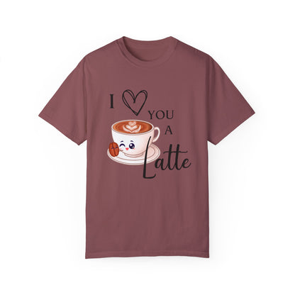 I love you a Latte Comfort Colors Shirt/ valentines day shirt/ pun shirt/ coffee lover shirt
