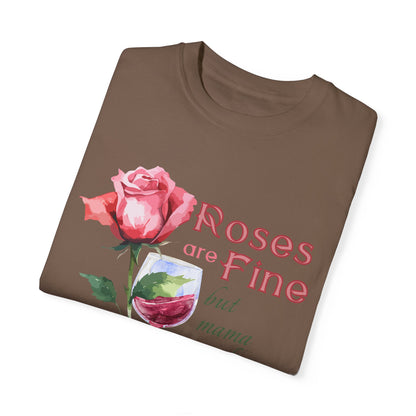 Roses are Fine but Mama Needs Wine, Valentines Day Sweatshirt, Valentines Day Shirt