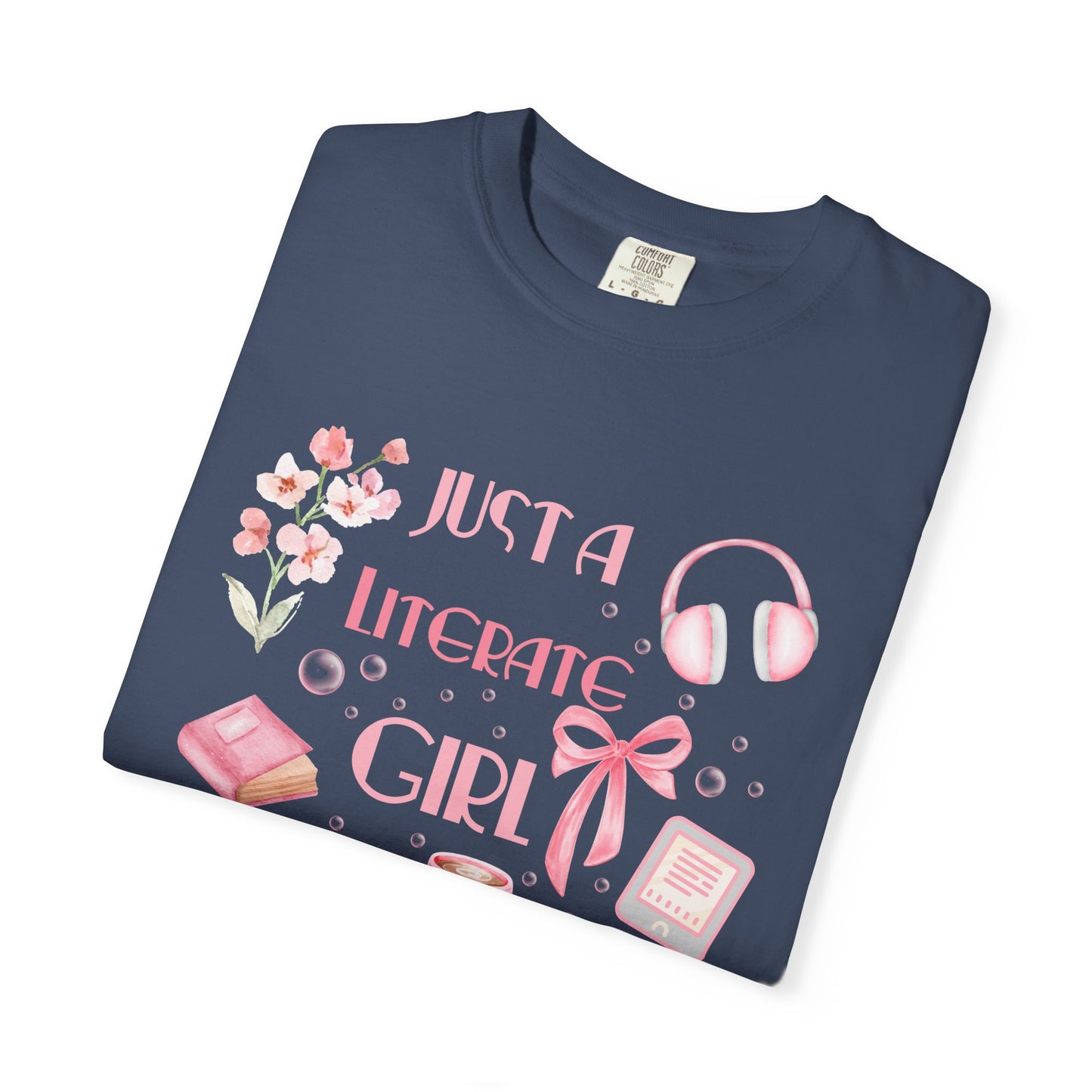 Just a Literate Girl T-Shirt, Literary Gift, Book Lover Tee, Cute Top for Readers, Gift for Students, Bookworm Apparel