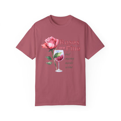 Roses are Fine but Mama Needs Wine, Valentines Day Sweatshirt, Valentines Day Shirt