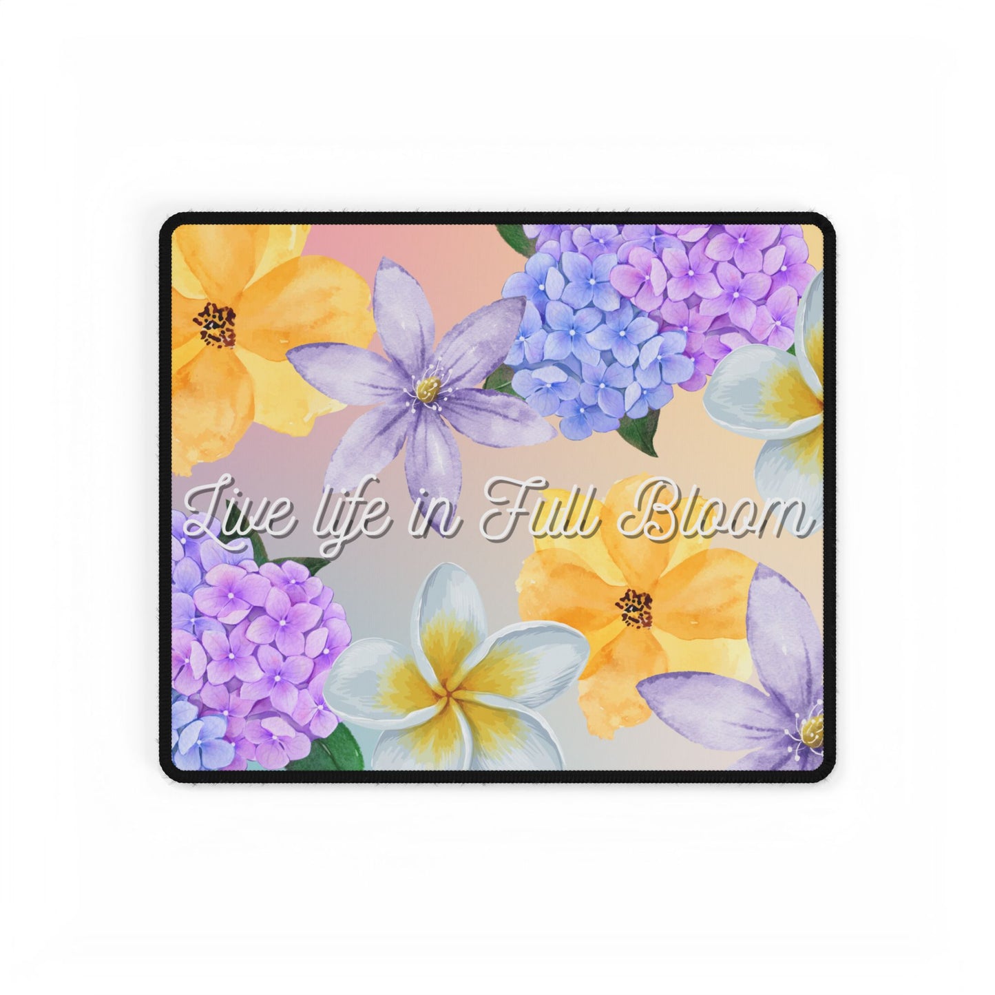 Floral Desk Mat - "Live Life in Full Bloom" - Office Decor, Work Gift, Home Office, Student Supplies, Mother's Day
