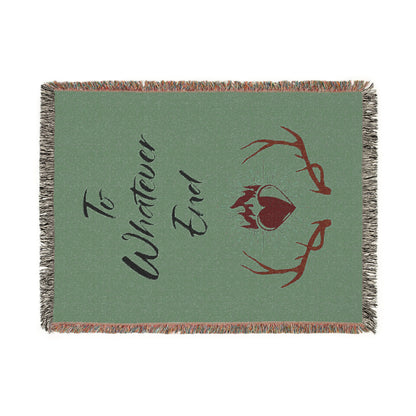 Licensed throne of glass Cozy Woven Blanket | To Whatever End | Perfect for Home Decor, Gifts, Throw Blanket, Rustic Vibes, Comfort, Sarah j Maas merch