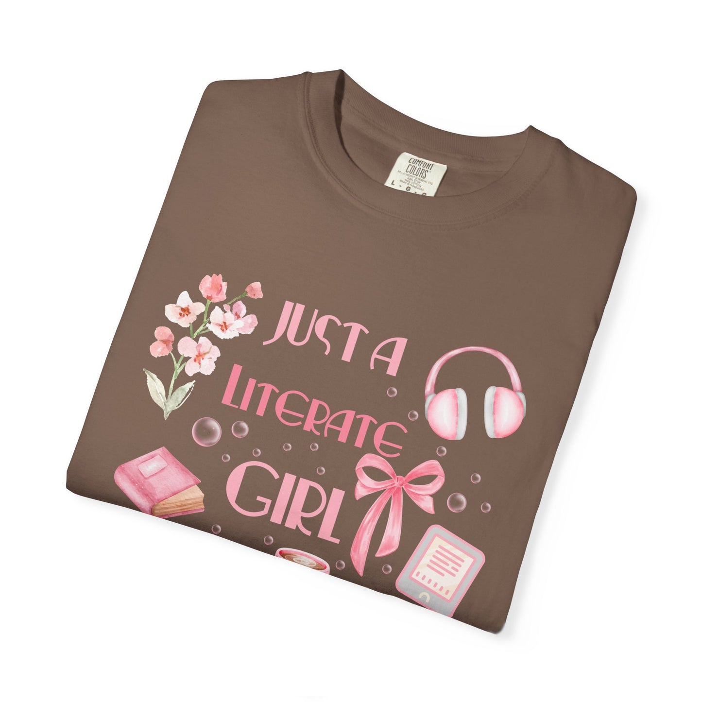 Just a Literate Girl T-Shirt, Literary Gift, Book Lover Tee, Cute Top for Readers, Gift for Students, Bookworm Apparel