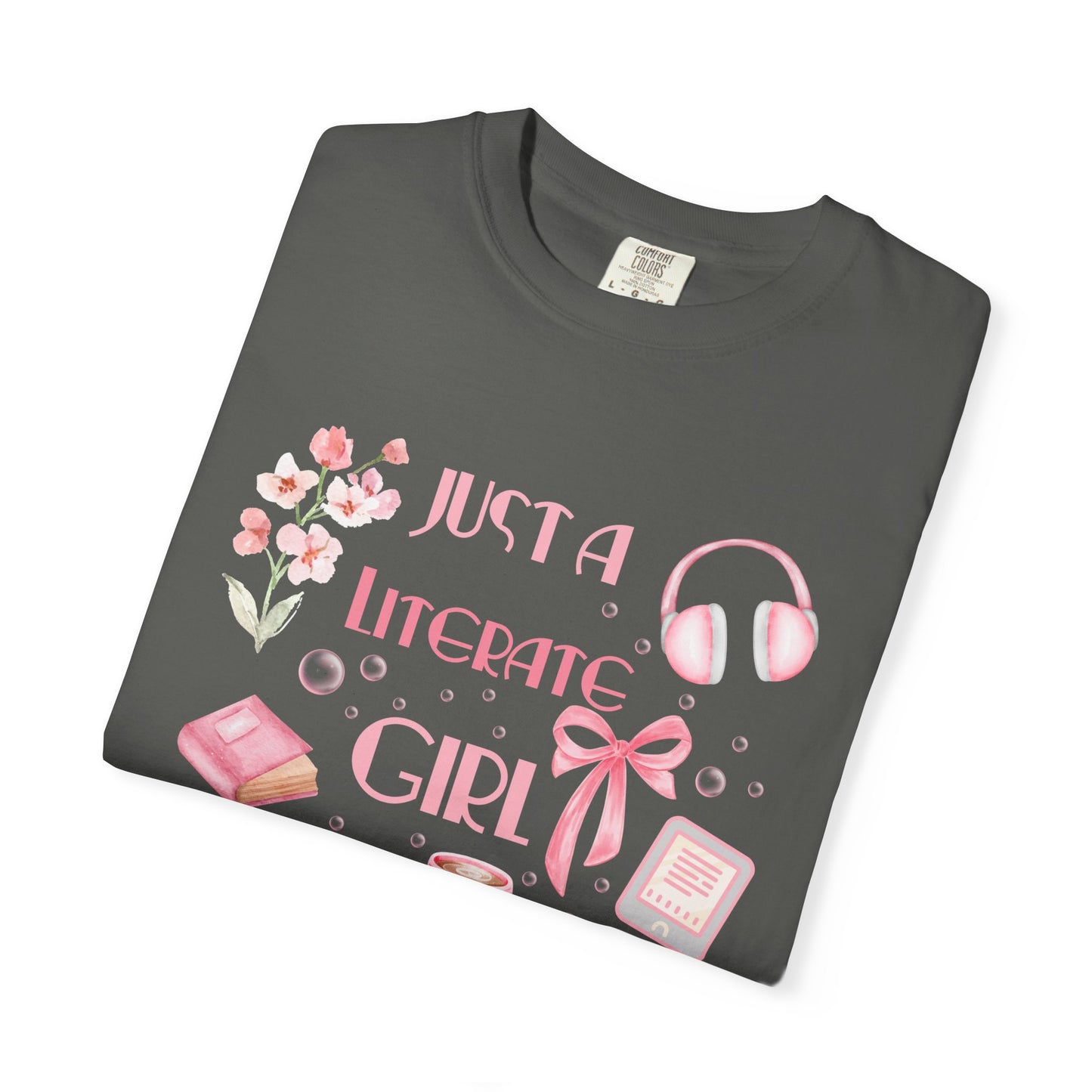 Just a Literate Girl T-Shirt, Literary Gift, Book Lover Tee, Cute Top for Readers, Gift for Students, Bookworm Apparel