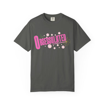 I'm Obsessulated T-shirt | Retro Pink Typography, Bubbles Design