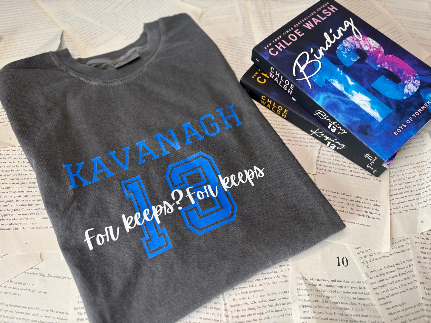 Binding 13 comfort colors shirt/ Johnny Kavanagh/ Shannon Lynch/ keeping 13/ Chloe Walsh/ for keeps/ Tommen college/boys of TOMMEN chronicle